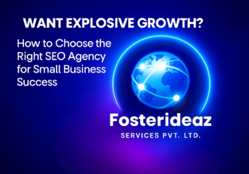 Want Explosive Growth? How to Choose the Right SEO Agency for Small Business Success